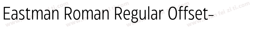 Eastman Roman Regular Offset字体转换